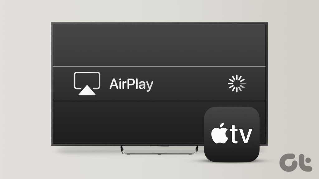 \"N_Best_Fixes_for_Apple_TV_Stuck_on_AirPlay_Screen\"
